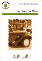 Le choix de Fleur