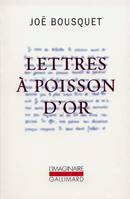 Lettres à Poisson d'Or