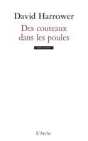 Des couteaux dans les poules, [Nanterre, Théâtre des Amandiers, 1er février 2000]