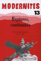 Ruptures, continuités