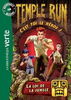 C'est toi le héros, 1, Temple Run 01 - La loi de la jungle