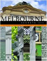 Melbourne Secrets /anglais