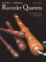 Recorder From The Beginning Quartets Score, Recorder Quartets (Playing Score)