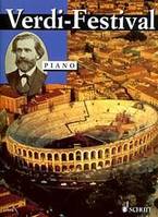 Verdi-Festival, Giuseppe Verdi's most popular melodies. piano.