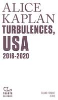 Turbulences, USA, (2016-2020)