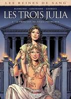 Les Reines de sang - Les trois Julia T02, La princesse du soleil invincible