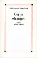 Corps étranger, roman