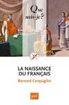 La naissance du français, « Que sais-je ? » n° 2576