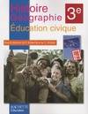 Histoire Géographie / Education civique (Adoumié/Braizat) 3e - Livre élève - Edition 2007