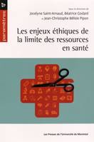 Les enjeux éthiques de la limite des ressources en santé