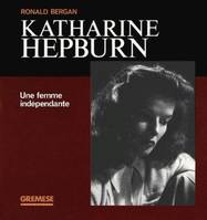 Katharine Hepburn, Une femme indépendante