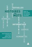 Histoires de mots, Saisir le passé grâce aux données textuelles