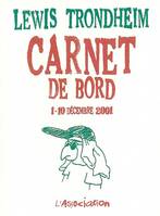 Carnet de bord - 1-10 décembre 2001, 1-10 décembre 2001