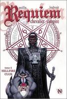 Requiem, chevalier vampire, 6, Requiem chevalier vampire, Hellfire Club