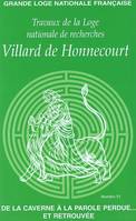 Villard de Honnecourt n° 51 - Approche du XII siècle et de la philosophie religieuse..., De la caverne à la parole perdue et retrouvée