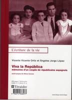 Viva la Republica, Mémoires d'un couple de républicains espagnols
