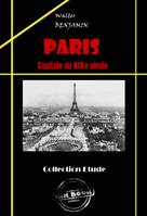 Paris, capitale du XIXe siècle [édition intégrale revue et mise à jour], édition intégrale