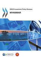 OECD Investment Policy Reviews: Myanmar 2014