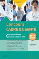 Concours Cadre de santé 2017-2018, Tout pour réussir son admission en IFCS