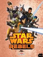 Star wars rebels, 5, Star Wars - Rebels T05