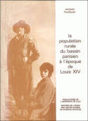 La population rurale du bassin parisien à l'époque de Louis XIV