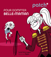 PATCH pour dompter belle-maman