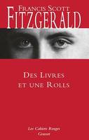 Des livres et une Rolls, préface de Charles Dantzig