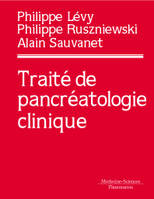 Traité de pancréatologie clinique