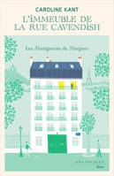 L'Immeuble de la rue Cavendish - Tome 1 Les manigances de Margaux