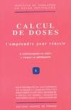 Calcul de doses / comprendre pour réussir