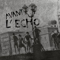 Avant l'écho