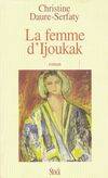 La Femme d'Ijoukak, roman