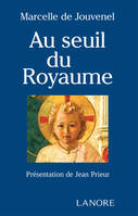 Au seuil du royaume Tome 3