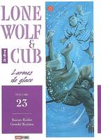 Lone Wolf & cub, 23, LONE WOLF  CUB T23 23, Volume 23, Larmes de glace