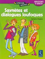 Saynètes et dialogues loufoques, adolescents et adultes