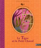 Le tigre et le petit chacal, conte indien