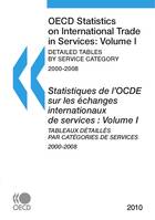 Statistiques de l'OCDE sur les échanges internationaux de services 2010, Volume I, Tableaux détaillés par catégories de services