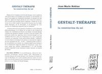 Gestalt-Therapie, La construction du soi