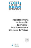 Guerres mondiales et conflits contemporains 2012..., apports nouveaux sur les conflits du XXe siècle : de la Grande Guerre à la guerre du Vietnam