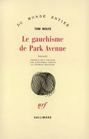 Le Gauchisme de Park Avenue, [nouvelles]