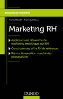 1, Marketing RH - Réussir l'orientation marché de la politique RH, Réussir l'orientation marché de la politique RH