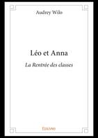 Léo et Anna, La Rentrée des classes