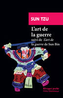 L'art de la guerre, suivi de : L'art de la guerre de Sun Bin