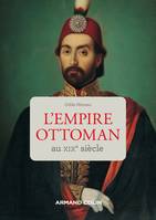 L'Empire ottoman au XIXe siècle