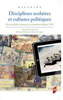 Disciplines scolaires et cultures politiques, Des modèles nationaux en mutation depuis 1945