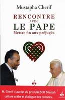 Rencontre avec le pape, Mettre fin aux préjugés