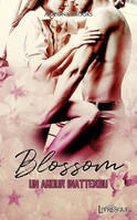 Blossom, Un amour inattendu