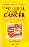 La vitamine C contre le cancer