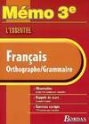 Orthographe/grammaire 3e, orthographe, grammaire