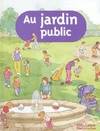 AU JARDIN PUBLIC